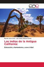 Los indios de la Antigua California: