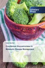 Cruciferous Glucosinolates in Metabolic Disease Management