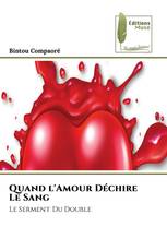 Quand l'Amour Déchire Le Sang