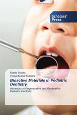 Bioactive Materials in Pediatric Dentistry