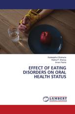 EFFECT OF EATING DISORDERS ON ORAL HEALTH STATUS