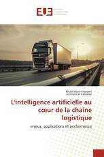 L'intelligence artificielle au cœur de la chaîne logistique