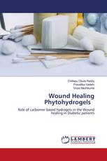 Wound Healing Phytohydrogels