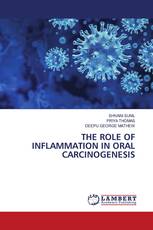THE ROLE OF INFLAMMATION IN ORAL CARCINOGENESIS