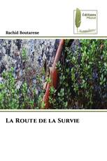 La Route de la Survie