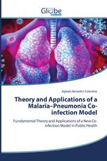 Theory and Applications of a Malaria–Pneumonia Co-infection Model
