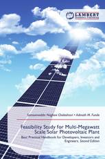 Feasibility Study for Multi-Megawatt Scale Solar Photovoltaic Plant