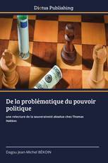 De la problématique du pouvoir politique