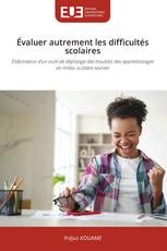 Évaluer autrement les difficultés scolaires