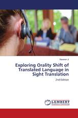 Exploring Orality Shift of Translated Language in Sight Translation