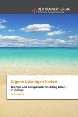 Eigene Lösungen finden