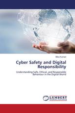 Cyber Safety and Digital Responsibility