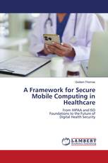 A Framework for Secure Mobile Computing in Healthcare