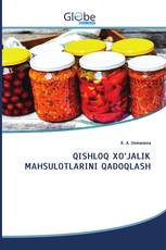 QISHLOQ XO‘JALIK MAHSULOTLARINI QADOQLASH
