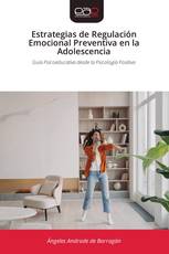 Estrategias de Regulación Emocional Preventiva en la Adolescencia