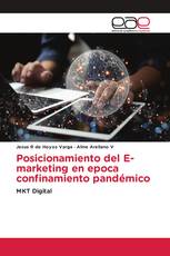 Posicionamiento del E-marketing en epoca confinamiento pandémico