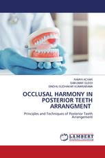 OCCLUSAL HARMONY IN POSTERIOR TEETH ARRANGMENT
