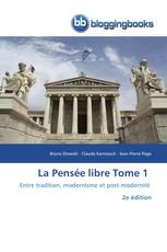 La Pensée libre Tome 1