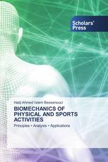 BIOMECHANICS OF PHYSICAL AND SPORTS ACTIVITIES