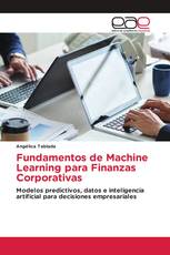 Fundamentos de Machine Learning para Finanzas Corporativas