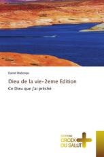 Dieu de la vie-2eme Edition