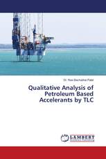 Qualitative Analysis of Petroleum Based Accelerants by TLC