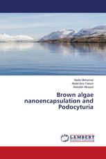 Brown algae nanoencapsulation and Podocyturia