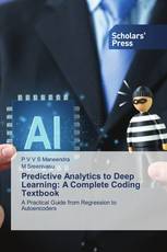 Predictive Analytics to Deep Learning: A Complete Coding Textbook