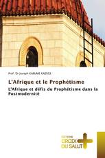 L'Afrique et le Prophétisme