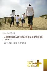 L'homosexualité face à la parole de Dieu