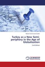 Turkey as a New Semi-periphery in the Age of Globalization