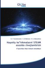 Hayotiy koʻnikmalarni STEAM asosida rivojlantirish