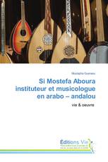 Si Mostefa Aboura instituteur et musicologue en arabo – andalou