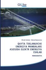 QAYTA TIKLANUVCHI ENERGIYA MANBALARI ASOSIDA ELEKTR ENERGIYA ISHLAB