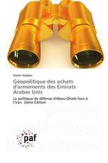 Géopolitique des achats d'armements des Emirats Arabes Unis