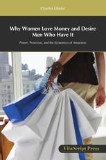 Why Women Love Money and Desire Men Who Have It