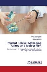 Implant Rescue: Managing Failure and Malposition