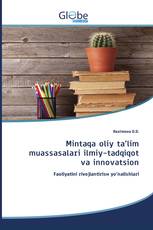 Mintаqа оliy ta’lim muаssаsаlаri ilmiy-tаdqiqоt vа innоvаtsiоn