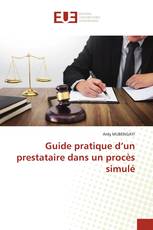 Guide pratique d’un prestataire dans un procès simulé