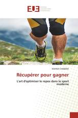 Récupérer pour gagner