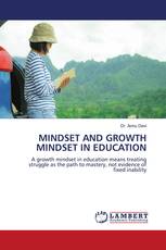 MINDSET AND GROWTH MINDSET IN EDUCATION