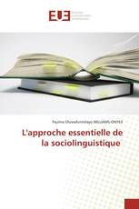 L'approche essentielle de la sociolinguistique