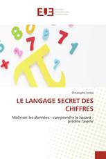 LE LANGAGE SECRET DES CHIFFRES