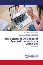 The pattern of utilization of Telemedicine service in Dhaka city