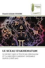 LE SCEAU D'AKHENATON