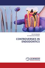 CONTROVERSIES IN ENDODONTICS