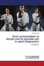 Dual concentration in Karate and its possible use in sport diagnostics