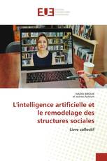 L'intelligence artificielle et le remodelage des structures sociales
