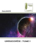 ONDOGENÈSE : TOME 1