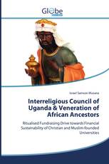 Interreligious Council of Uganda & Veneration of African Ancestors